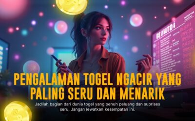 Strategi Rahasia Menang Besar di Togel Singapore